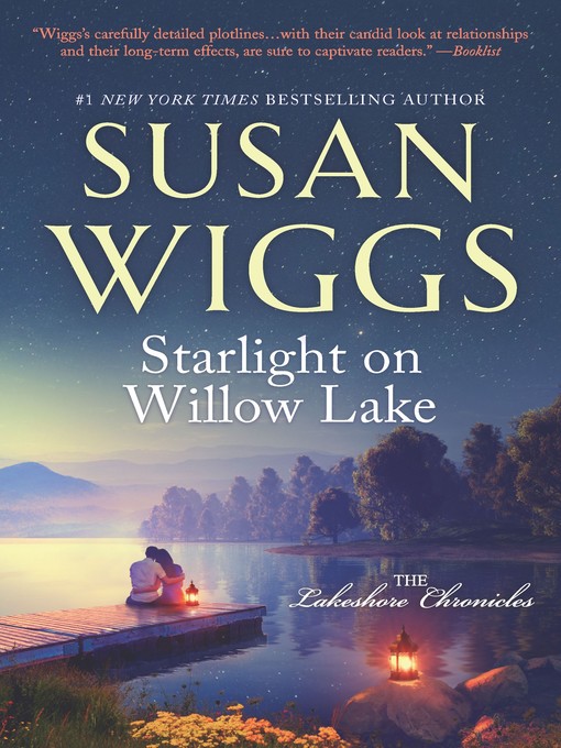 Title details for Starlight on Willow Lake by Susan Wiggs - Available
